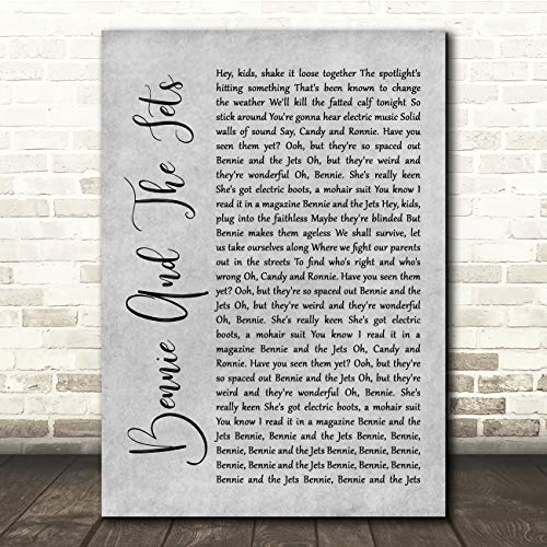 Bennie and The Jets Grey Rustic Script Song Lyric Quote Music Print