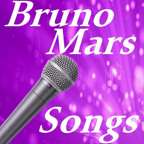 Best Songs Of Bruno Mars
