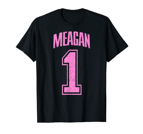 Meagan Supporter Number Biggest Fan T Shirt