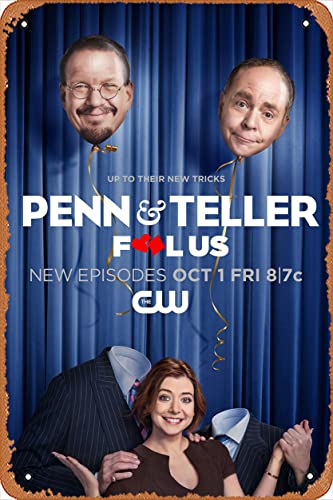 Muecddoa Penn & Teller Fool Us (Penn Jillette, Alyson Hannigan) TV Show Poster Tin Sign Film Movie Cinema Theater xInches   Vintage Metal Tin Sign for Home Bar Pub Garage Decor Gifts