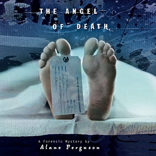The Angel of Death Forensic Mystery